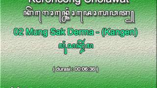 02. Mung ~ Sak ~ Derma...   (Kangen)