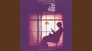 Video thumbnail of "Quincy Jones - The Separation (From "The Color Purple" Soundtrack)"