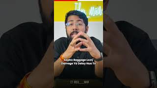 Baggage Lostdelaydamage 1.5 Lakh Compensation