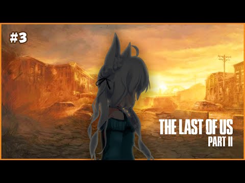 #3【The Last of Us Part I】RTA意識してやっていく！！