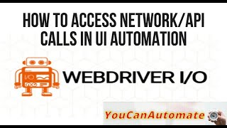 WebdriverIO Tutorial | How to validate Network/API calls using wdiointerceptservice  Episode 16