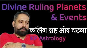 Ruling planets in KP Astrology | Divine ruling planets and events through KP Astrology