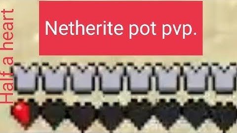 Netherite pot pvp