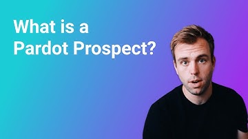 What is a Pardot Prospect