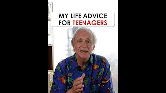 My Life Advice for Teenagers