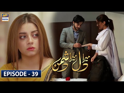 Mera Dil Mera Dushman — Episode 39