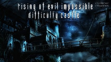 RE4 RISING OF EVIL IMPOSSIBLE DIFFICULTY CASTLE
