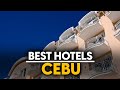Best Hotels In Cebu Philippines Top 5 Picks For Any Budget Best Hotels In Cebu Philippines Top 5 Picks For Any Budget