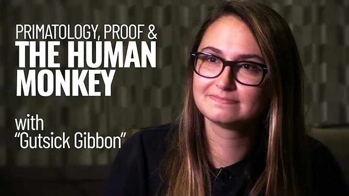 Primatology, Proof, & the Human Monkey (with Gutsi...