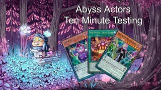 ABYSS ACTOR 2018 - Ten Minute Testing 6/18/18