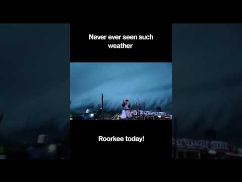 Today Roorkee weather #shorts #youtubeshorts #trending #thunderstorm ...