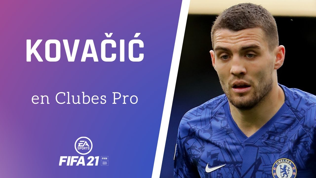 ⚽ FIFA 21 | Cómo hacer a KOVAČIĆ en CLUBES PRO ✔️