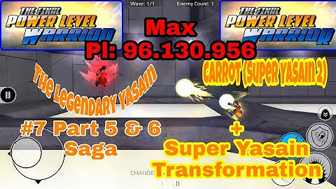 The Final Power Level Warrior - The Legendary Yasain Saga - Carrot - Part Five & six