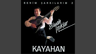 Ve Melankoli - Kayahan