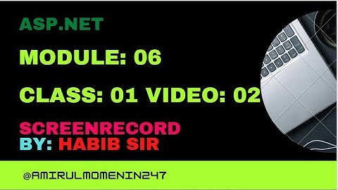 Module-06 Class-01 Video-02 ASP.NET