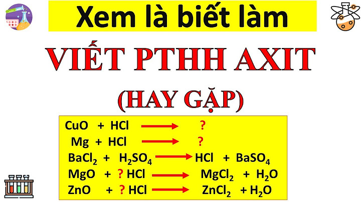 Hướng dẫn viết phương trình hóa học năm 2024