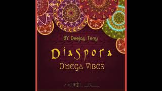 Omega Vibes - Diaspora (Deejay Terry Remix) Resimi