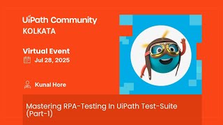 0001. Mastering RPA-Testing In UiPath Test-Suite ( Part-1 )