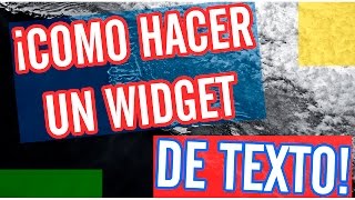 ¡Como Hacer Un Widget De Texto! ۞ ¡Fácil, Gratis y No Root! screenshot 4