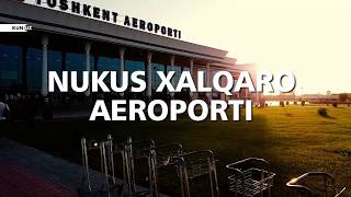 NUKUS XALQARO AEROPORTIDA YANGI TERMINAL ISHGA TUSHDI