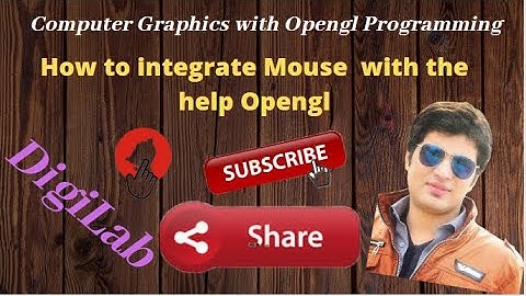 how to integrate mouse in Computer graphics with the help of Opengl