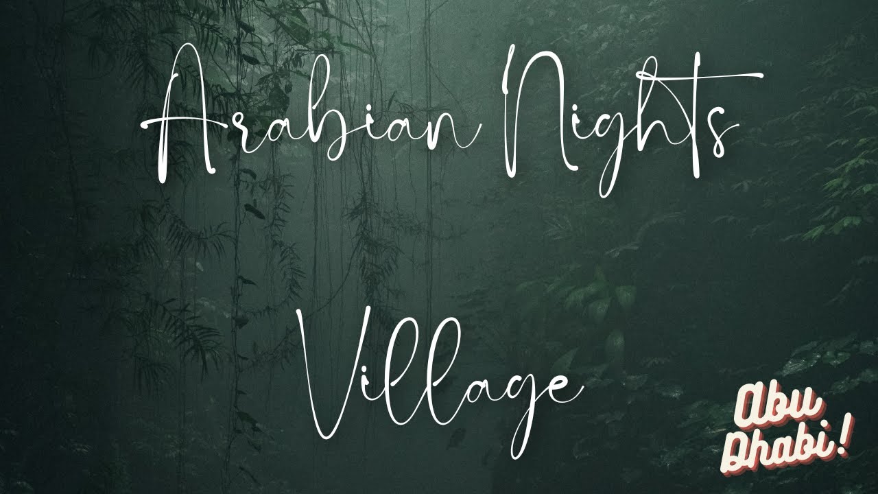 ARABIAN NIGHTS VILLAGE | BEST DESERT SAFARI IN ABU DHABI | UAE | CASUAL VLOGS |