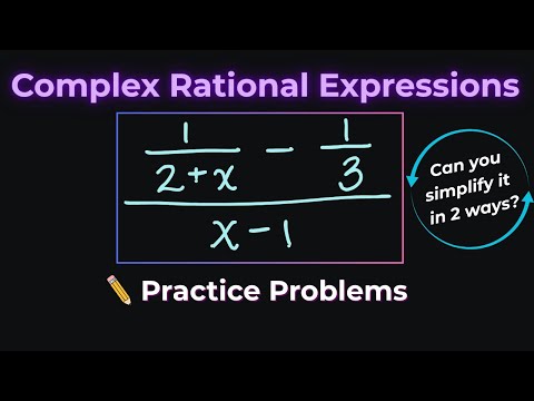 Simplifying Complex Rational Expressions | Step-by-Step Techniques Using Common Denominators