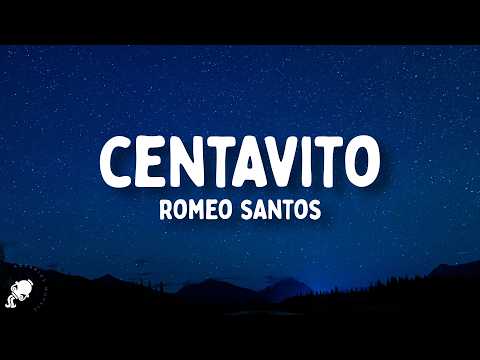 Romeo Santos - Centavito (Letra/Lyrics)