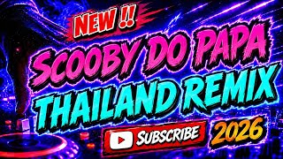 Download Lagu THAILAND REMIX - SCOOBY DO PAPA - BEST DISCO REMIX 2026-2027 Download Lagu THAILAND REMIX - SCOOBY DO PAPA - BEST DISCO REMIX 2026-2027