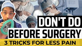 What NOT to do before surgery (and can psychedelics prepare you?)