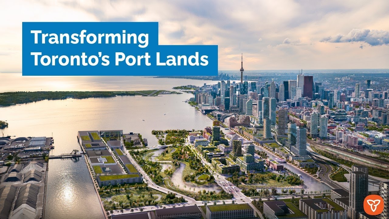 Toronto’s Port Lands are undergoing a remarkable transformation - YouTube