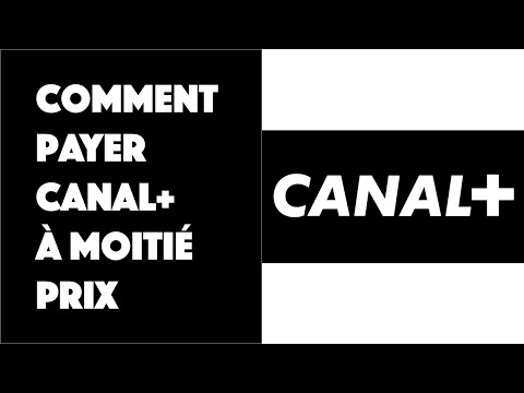 Comment payer Canal+ à moitié prix ?