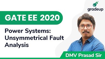 GATE 2020 | Power Systems | Unsymmetrical Fault Analysis