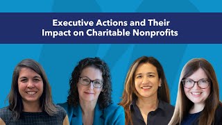 Executive Actions and Their Impact on Charitable Nonprofits