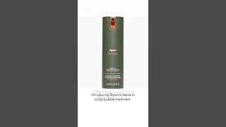 Introducing the new Dyson Amino™ leave-in scalp bubble treatment.