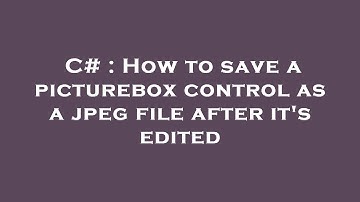 C# : How to save a picturebox control as a jpeg file after it