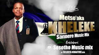 Selekta Kriaitive Mix  Metsoaka Kheleke Sannere  Mix 2026 no10