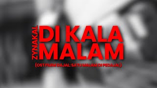 Download Lagu DI KALA MALAM - ZYNAKAL | OST DAJAL: SATU MALAM DI PEDAJAL (UNOFFICIAL LYRICS VIDEO BY PADUNAW.) MP3 Download Lagu DI KALA MALAM - ZYNAKAL | OST DAJAL: SATU MALAM DI PEDAJAL (UNOFFICIAL LYRICS VIDEO BY PADUNAW.) MP3