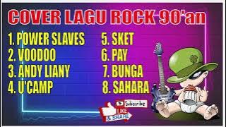 COVER LAGU ROCK 90an