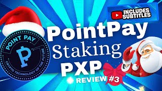 🧑‍🎄💸 New Rates and Steps to Staking with the Pxp Token at PointPay | @PointPay_official Review #3