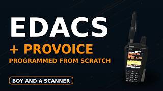 How to Program EDACS and ProVoice on the Uniden SDS150 — Complete Beginner's Guide