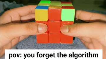 pov: you forget algorithm 😮‍💨😱 #video #cubing