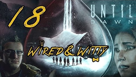 Until Dawn: Part 18 - Violence: Sam and Emily - Snuffleupagus