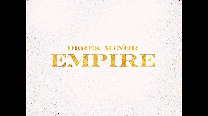 Derek Minor feat. Traneshia "Truth" Chiles - Empire