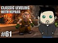 Departing Duskwood - PART 61 - WoW CLASSIC Leveling with Kephas