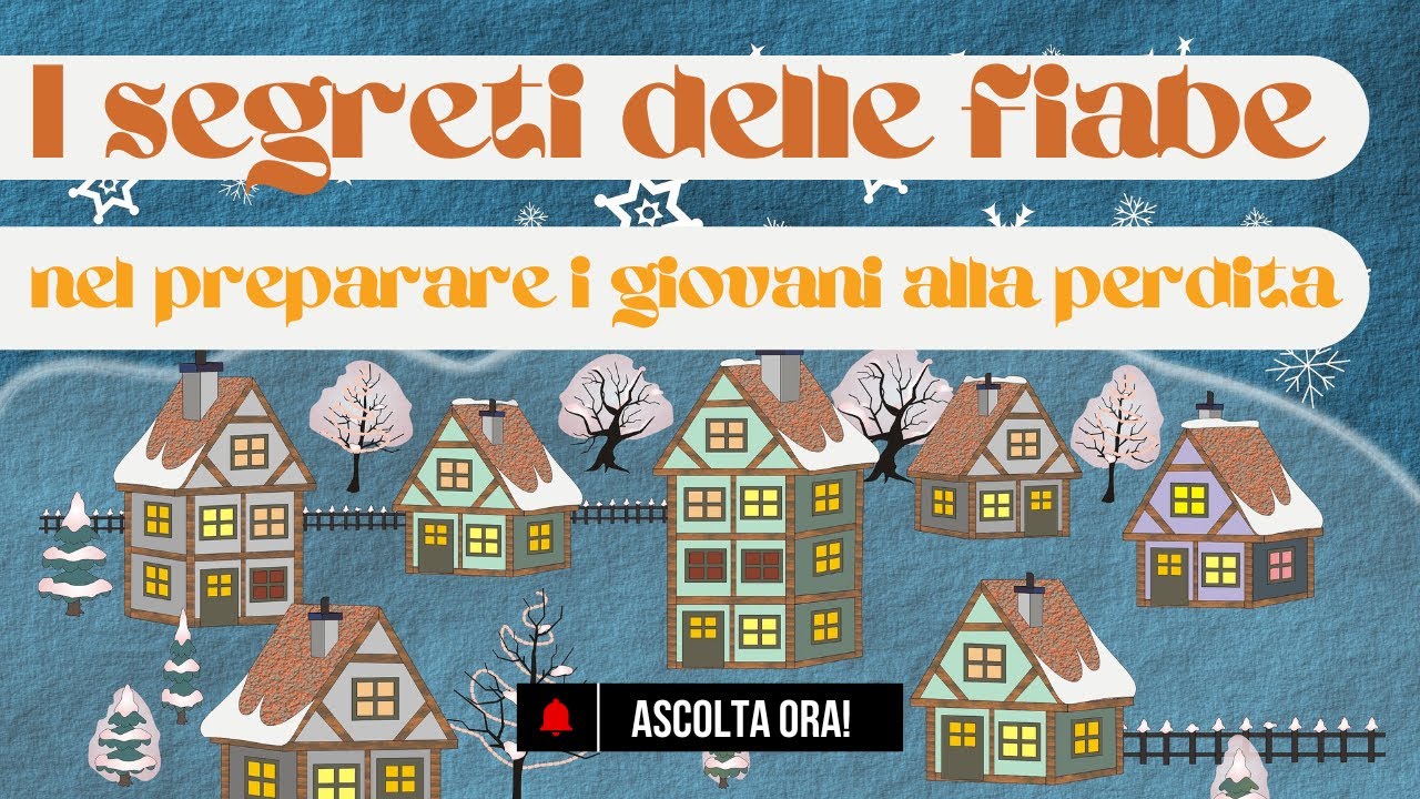Il segreto che ogni fiaba nasconde ai tuoi figli e che li salverà quando arriverà il dolore vero