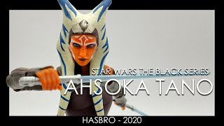 REVIEW - Ahsoka Tano - Star Wars The Black Series (Star Wars Rebels - 2020)