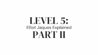 Organizational Design: Level #5, Part Two