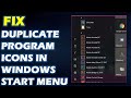 Solved Duplicate Program icons in Windows 11/ 10 Start Menu Easy Steps