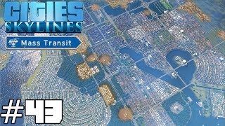Cities: Skylines Mass Transit #43 - Simulated Universes